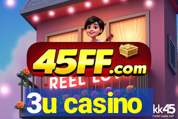 3u casino